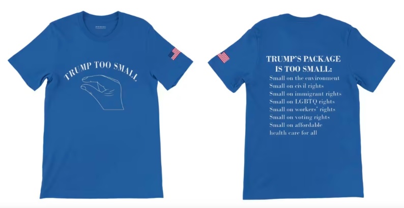 Picture of the Trump Too Small tshirt at the center of the SCOTUS decision Picture of the Trump Too Small Tshirt